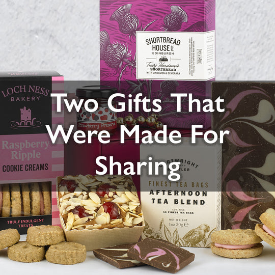 Two Gifts That Are Made For Sharing